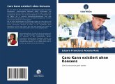 Caro Kann existiert ohne Konsens