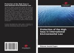 Protection of the High Seas in International Environmental Law