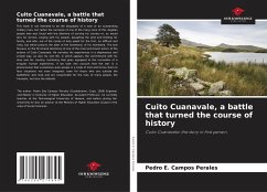 Cuito Cuanavale, a battle that turned the course of history - Campos Perales, Pedro E.
