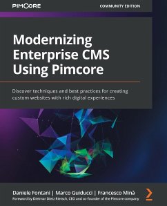 Modernizing Enterprise CMS Using Pimcore - Fontani, Daniele; Guiducci, Marco; Minà, Francesco