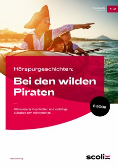 Hörspurgeschichten: Bei den wilden Piraten (eBook, PDF) - Mönning, Petra