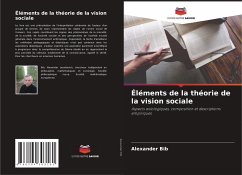 Éléments de la théorie de la vision sociale - Bib, Alexander