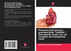 Pneumocystis Jiroveci pneumocystis &quote;CARINII&quote;, descoberta tardia em um receptor de transplante renal
