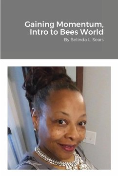 Cover Gaining Momentum, Into Bees World
