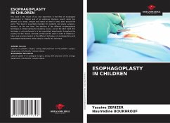 ESOPHAGOPLASTY IN CHILDREN - ZERIZER, Yassine;BOUKHROUF, Nourredine