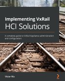 Implementing VxRail HCI Solutions