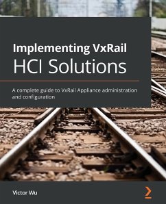 Implementing VxRail HCI Solutions - Wu, Victor