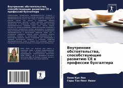 Vnutrennie obstoqtel'stwa, sposobstwuüschie razwitiü CE w professii buhgaltera - Lee, Hooi Kun;Peng Liang, Gary Tan