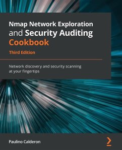 Nmap Network Exploration and Security Auditing Cookbook - Third Edition - Calderon, Paulino