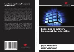 Legal and regulatory framework for education - Nazmutdinov, Valery;Ivanshchina, Natalya;Nazmutdinov, Andrei