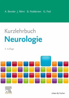 Kurzlehrbuch Neurologie - Bender, Andreas;Rémi, Jan;Feddersen, Berend