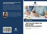 "REFLEXION ÜBER DIE ROLLE DES HOCHSCHULLEHRERS"