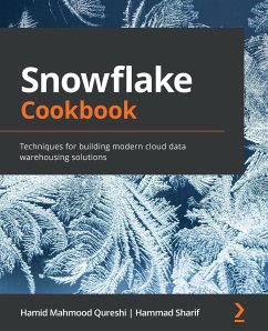 Snowflake Cookbook - Qureshi, Hamid Mahmood; Sharif, Hammad