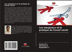 Les marginaux et la pratique du travail social - B S, Sachin;K, Saravana;C, Rajashekar