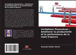 Incitations financières : Améliorer la productivité et la performance de la main-d'¿uvre - Ghosh, Sasanka Sekhar