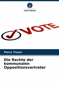 Die Rechte der kommunalen Oppositionsvertreter - Tissier, Pierre