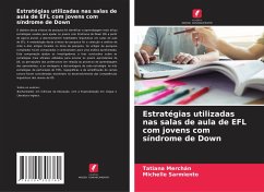 Estratégias utilizadas nas salas de aula de EFL com jovens com síndrome de Down - Merchán, Tatiana;Sarmiento, Michelle