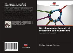 Développement humain et médiation communautaire - Merchán, Marilyn Solange
