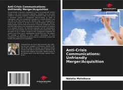 Anti-Crisis Communications: Unfriendly Merger/Acquisition - Melnikova, Natalia