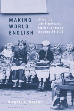 Making World English (eBook, PDF) - Malouf, Michael G.