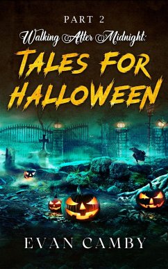 Cover Walking After Midnight: Tales for Halloween Part II (eBook, ePUB)