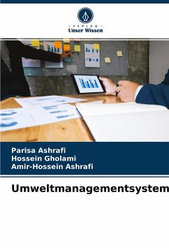 Umweltmanagementsystem - Ashrafi, Parisa;Gholami, Hossein;Ashrafi, Amir-Hossein