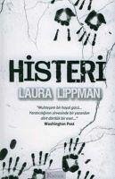 Histeri - Lippman, Laura