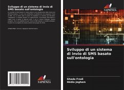 Sviluppo di un sistema di invio di SMS basato sull'ontologia - Fradi, Ghada;Jegham, Hédia