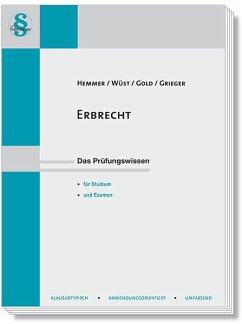 Erbrecht - Hemmer, Karl-Edmund;Wüst, Achim;Gold, Ingo