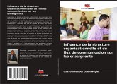 Influence de la structure organisationnelle et du flux de communication sur les enseignants