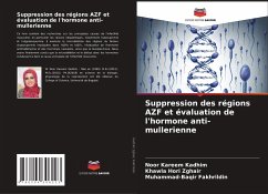 Suppression des régions AZF et évaluation de l'hormone anti-mullerienne - Kadhim, Noor Kareem;Zghair, Khawla Hori;Fakhrildin, Muhammad-Baqir