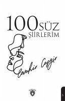 100Süz Siirlerim - Casgir, Cevahir