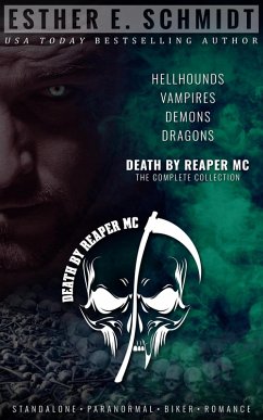 Death by Reaper MC: The Complete Collection (eBook, ePUB) - Schmidt, Esther E.
