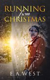 Running from Christmas (eBook, ePUB) Running from Christmas (eBook, ePUB)