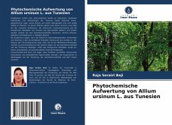 Phytochemische Aufwertung von Allium ursinum L. aus Tunesien - Beji, Raja Serairi