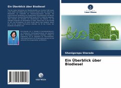 Ein Überblick über Biodiesel - Sharada, Shanigarapu