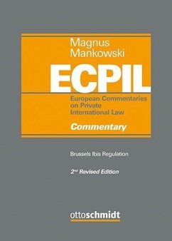 Brussels Ibis Regulation - Commentary - Magnus/Mankowski