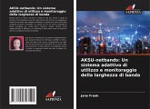 AKSU-netbands: Un sistema adattivo di utilizzo e monitoraggio della larghezza di banda