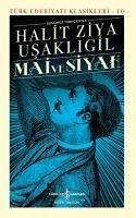 Mai ve Siyah Günümüz Türkcesiyle Sömizli - Ziya Usakligil, Halit