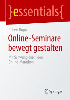 Online-Seminare bewegt gestalten - Rupp, Robert