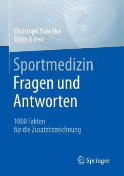Sportmedizin - Fragen und Antworten - Raschka, Christoph;Kliem, Björn