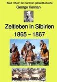 maritime gelbe Reihe bei Jürgen Ruszkowski / Zeltleben in Sibirien - 1865 - 1867 - Band 175e in der maritimen gelben Buc