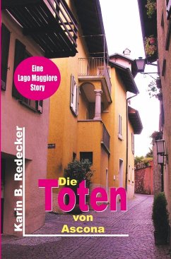 Die Toten von Ascona - Redecker, Karin B