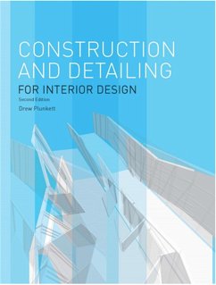 Construction and Detailing for Interior Design Second Edition (eBook, ePUB) - Plunkett, Drew
