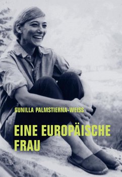 Eine Europäische Frau - Palmstierna-Weiss, Gunilla