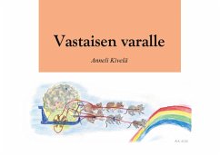 Vastaisen varalle - Kivelä, Anneli