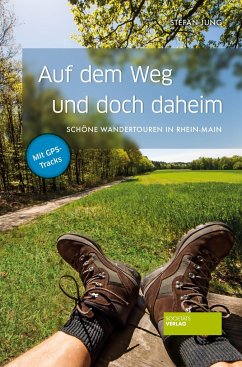 Auf dem Weg und doch daheim - Jung, Stefan