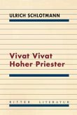 Vivat Vivat Hoher Priester