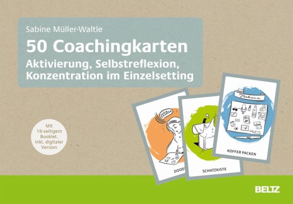 50 Coachingkarten Aktivierung, Selbstreflexion, Konzentration im Einzelsetting (eBook, PDF) 50 Coachingkarten Aktivierung, Selbstreflexion, Konzentration im Einzelsetting (eBook, PDF)