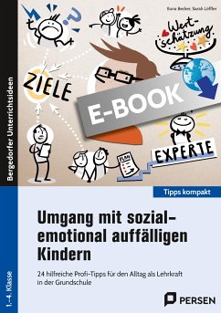 Umgang mit sozial-emotional auffälligen Kindern (eBook, PDF) - Becker, Ilona; Löffler, Sarah